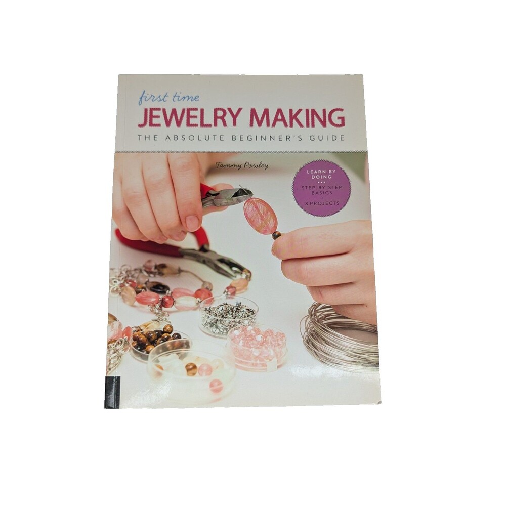 First Time Jewelry Making: The Absolute Beginner's Guide